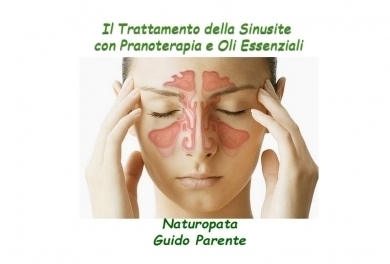 La Sinusite trattata con la Pranoterapia e gli Oli essenziali - StudioNaturopatiaGuidoParente