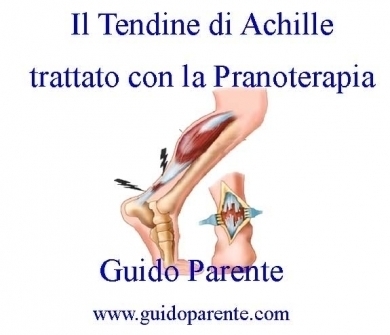 Il Tendine di Achille trattato con la Pranoterapia - StudioNaturopatia GuidoParente