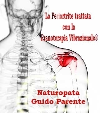 La Periartrite Scapolo Omerale trattata con la Pranoterapia Vibrazionale® - StudioNaturopatiaGuidoParente