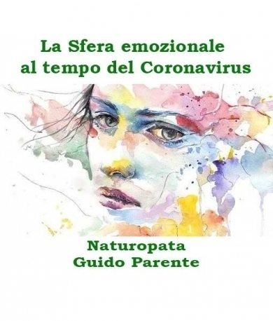 Sfera emozionale al tempo del Coronavirus - StudioNaturopatia GuidoParente