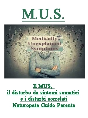 Il MUS, il disturbo da sintomi somatici e i disturbi correlati - StudioNaturopatia GuidoParente